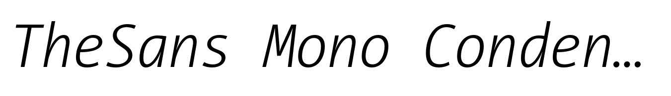 TheSans Mono Condensed Light Italic